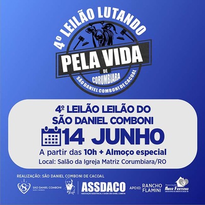 Corumbiara recebe 4º Leilão “Lutando Pela Vida” em apoio ao São Daniel Comboni