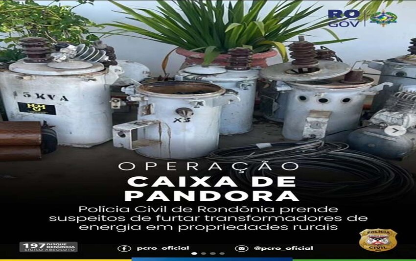 Polícia Civil de Rondônia deflagra Operação “Caixa de pandora” e prende suspeito de furtos de transformadores de energia em propriedades rurais
