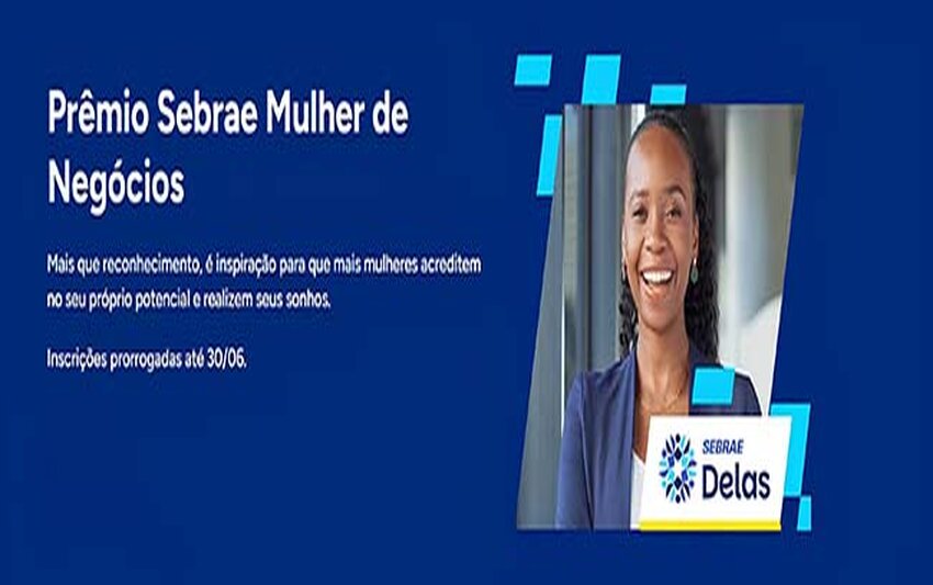 Prêmio Sebrae Mulher de Negócios prorroga inscrições em Rondônia