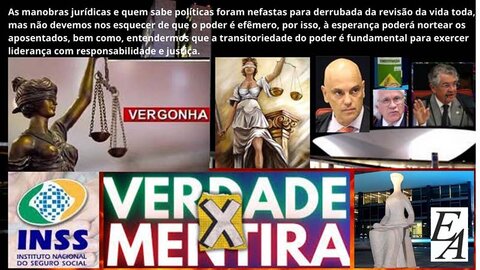 As manobras jurídicas e quem sabe políticas foram nefastas para derrubada da revisão da vida toda, mas não devemos nos esquecer de que o poder é efêmero, por isso, à esperança poderá nortear os aposentados.