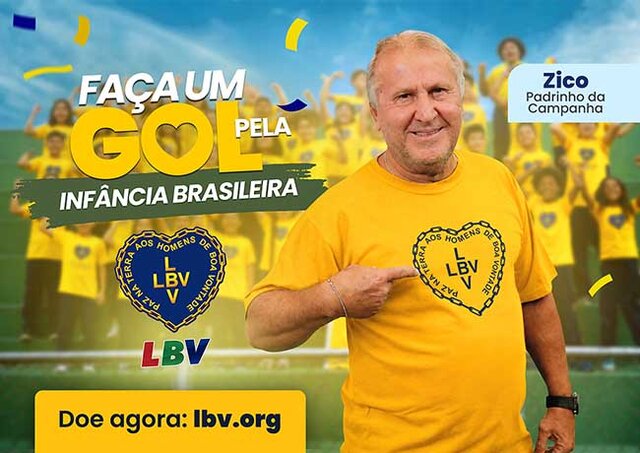 Zico entra em campo com a LBV em campanha pela infância brasileira - Gente de Opinião