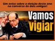 Como acreditar em eleições justas, depois de Gilmar Mendes dizer a Lula que o STF vai vigiar o TSE?